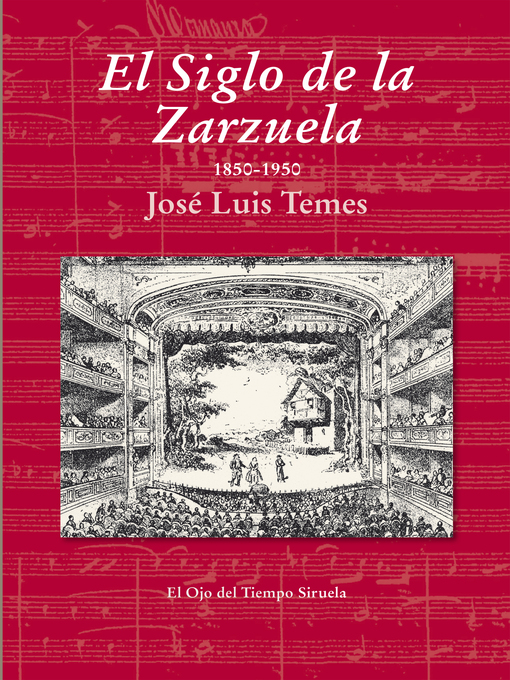 Title details for El Siglo de la Zarzuela by José Luis Temes - Available
